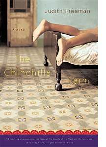 "The Chinchilla Farm" a novel by Judith Freeman